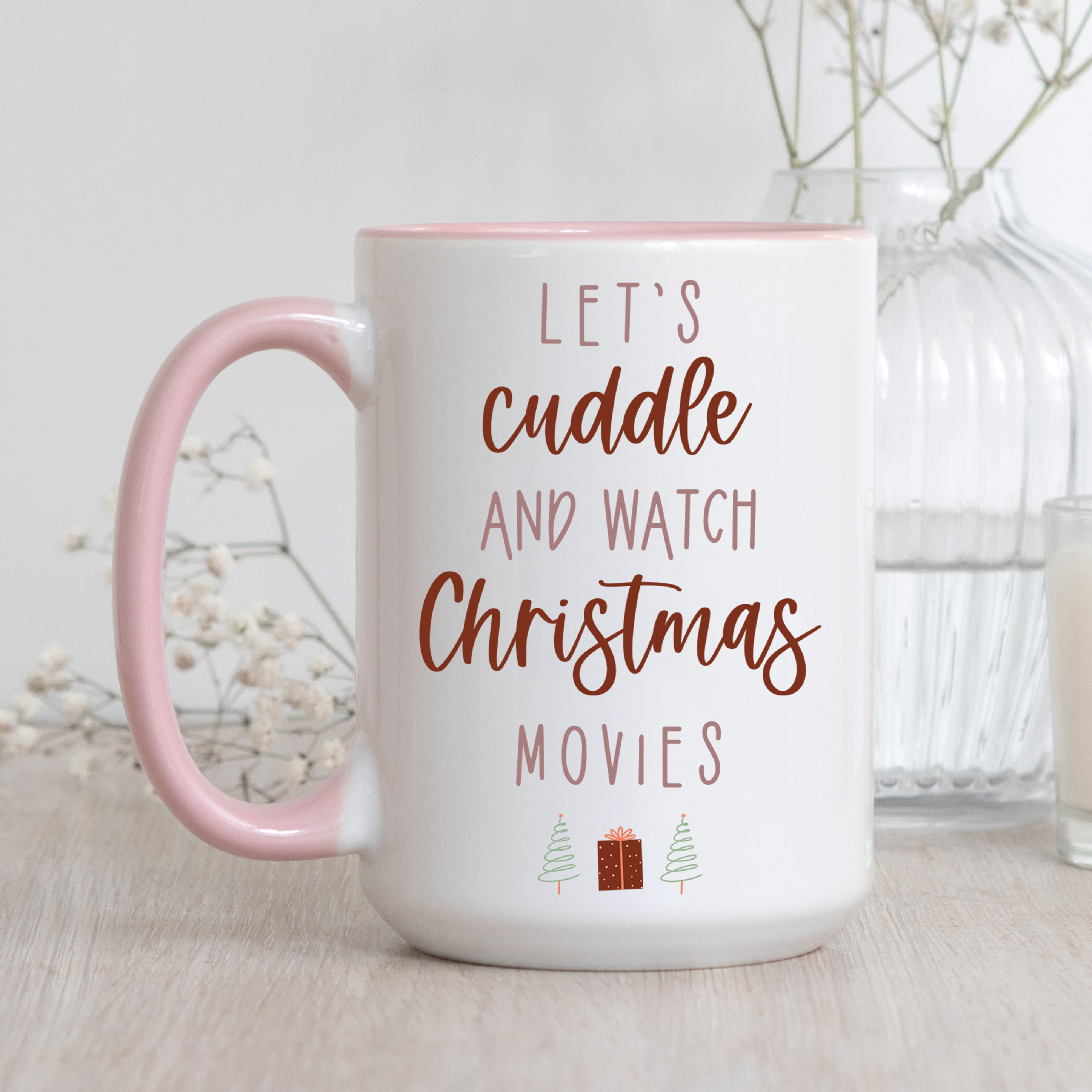 Cuddle and Watch Christmas Movies Mug