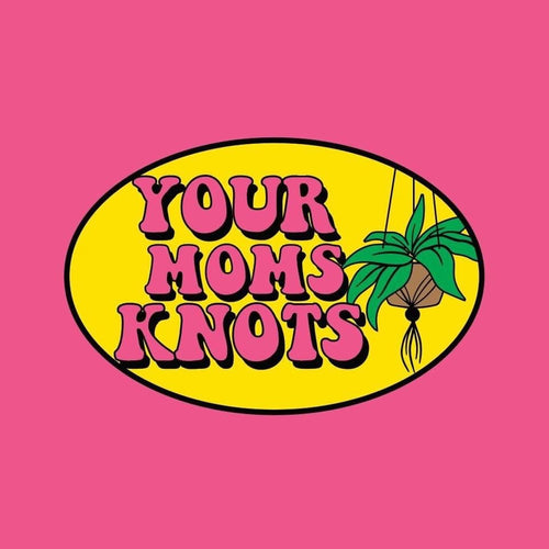Your Mom's Knots | Barrie, ON