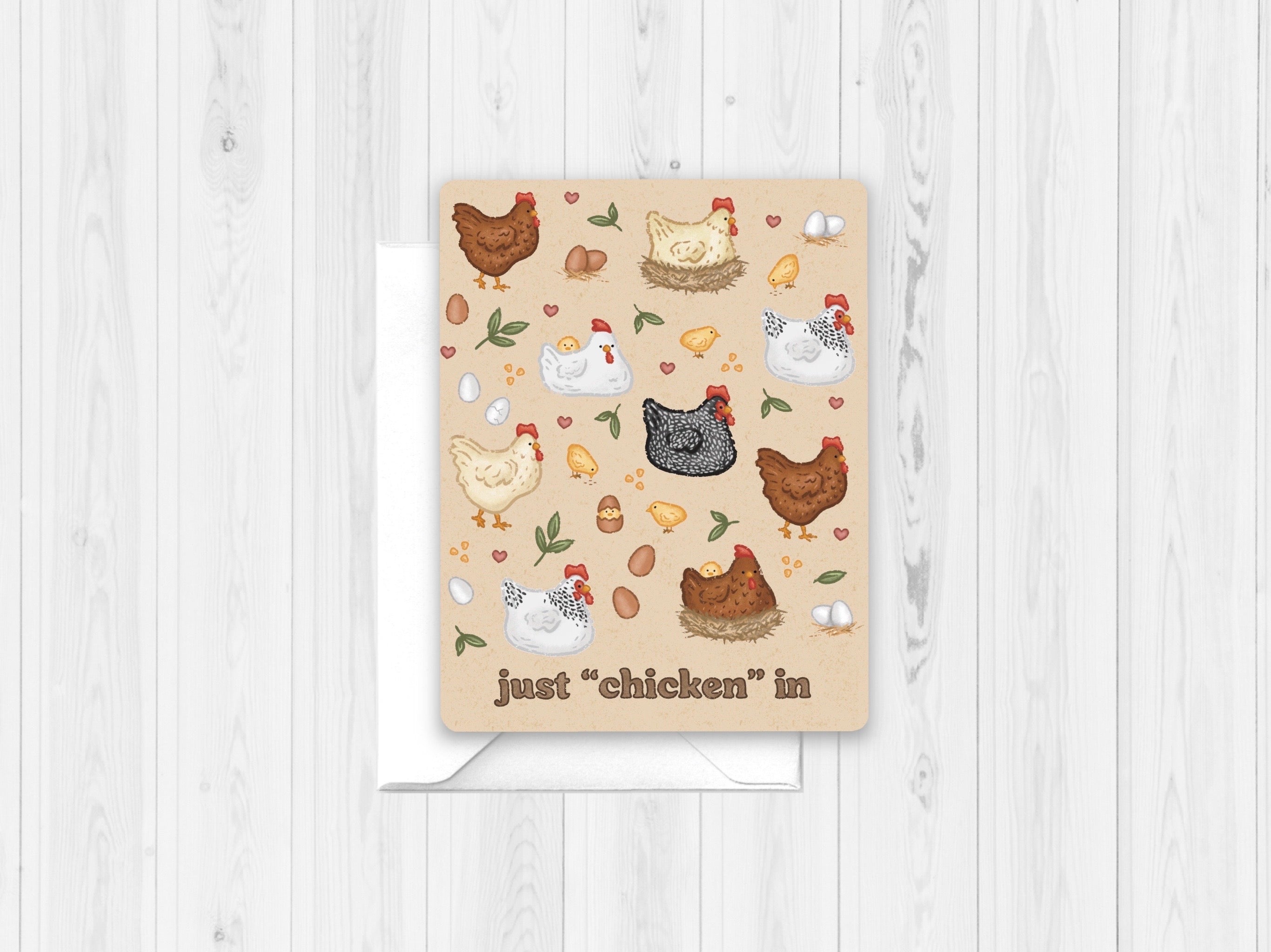 "Just Chicken In" Greeting Card