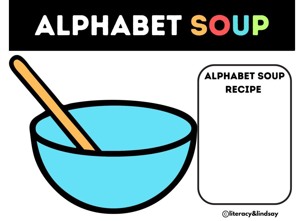 Alphabet & CVC Phonics Soup