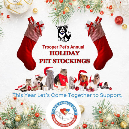 Trooper Pet Holiday Stocking - Give the Gift of Joy to Pets and Families in Simcoe County! - Just Simcoe