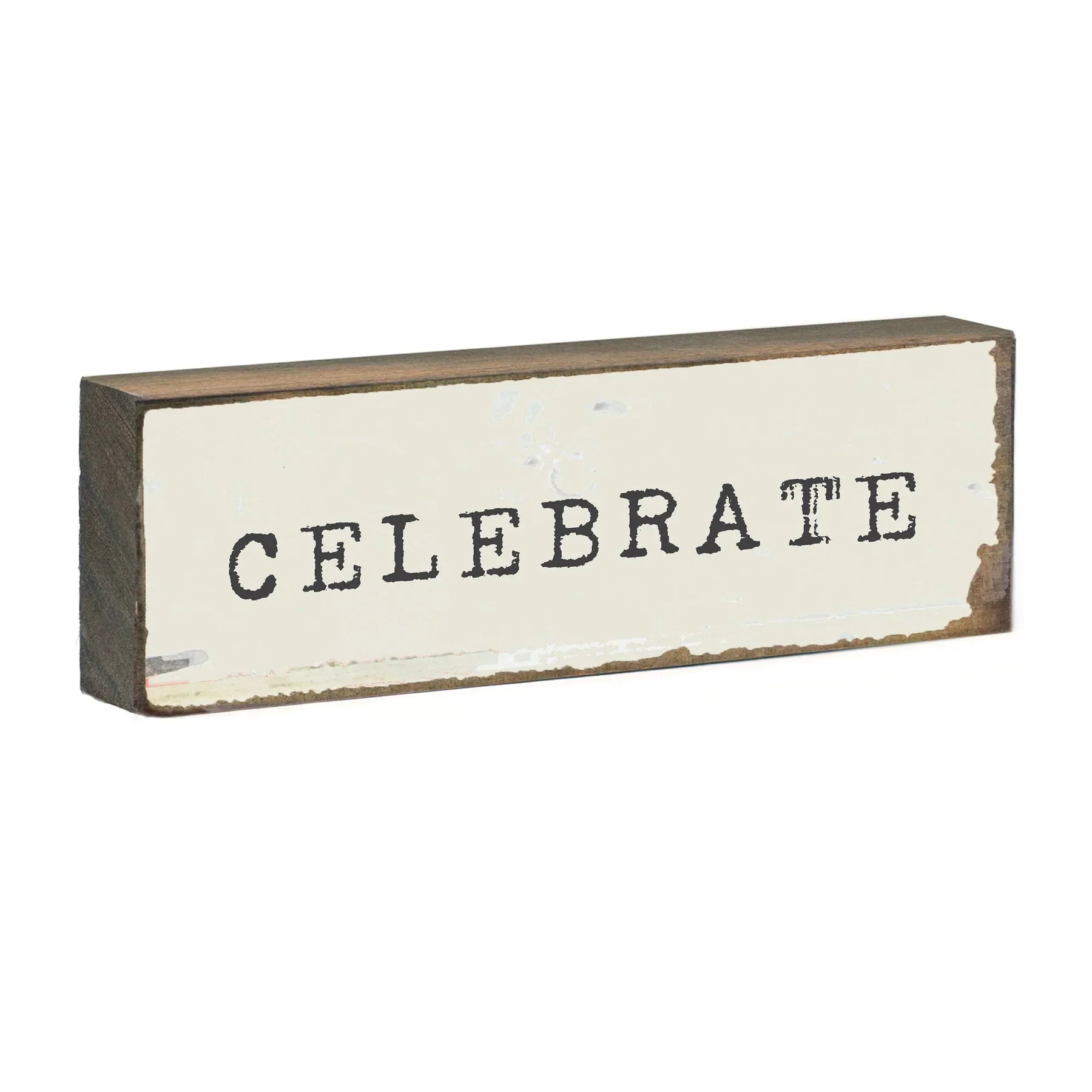 "Celebrate" Block Saying