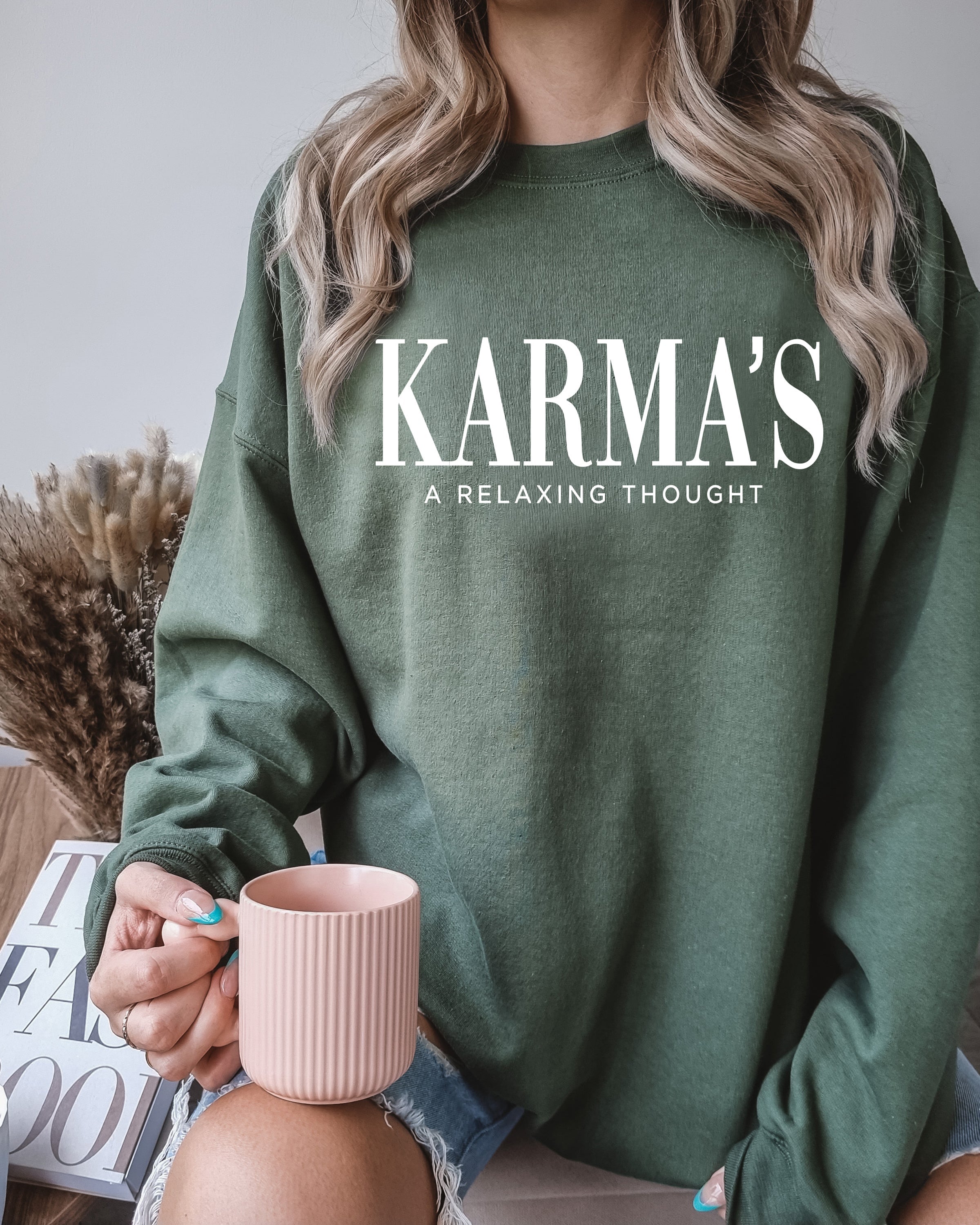 Karma's A Relaxing Thought | Eras Sweatshirt