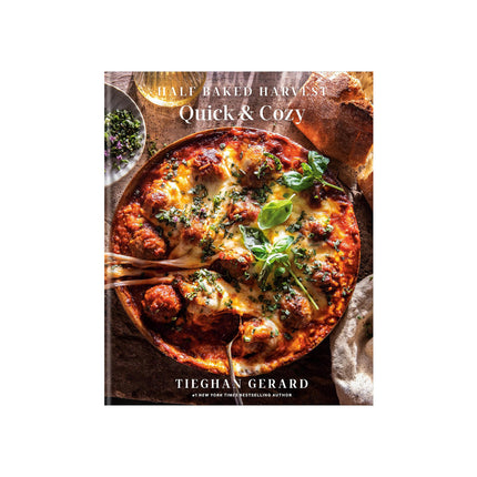 "Half Baked Harvest: Quick & Cozy" Cookbook